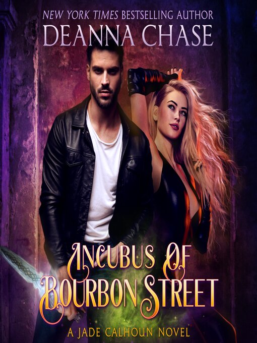 Title details for Incubus of Bourbon Street by Deanna Chase - Available